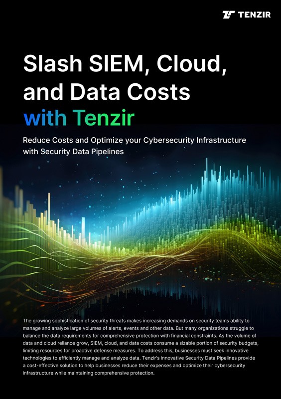 Tenzir Whitepaper – Slash SIEM, Cloud and Data Costs with Tenzir