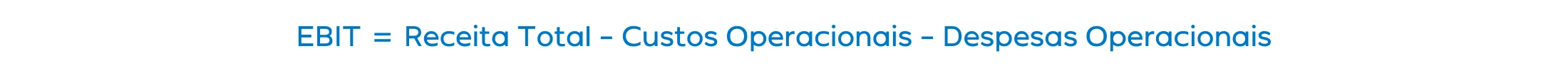 Como calcular o EBIT?