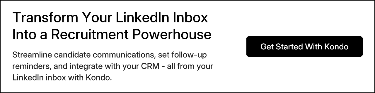 Transform Your LinkedIn Inbox Into a Recruitment Powerhouse