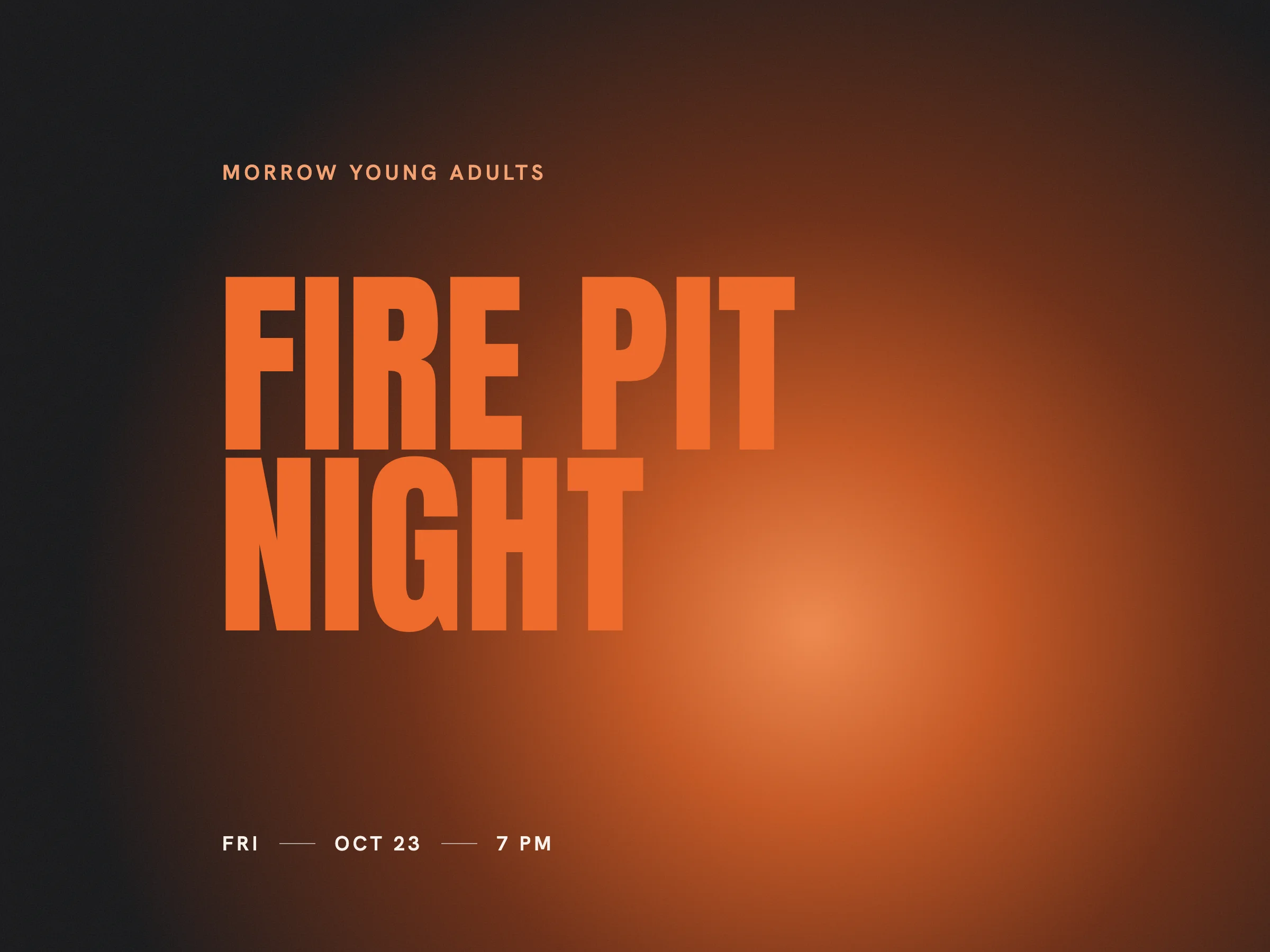 Poster: Fire Pit Night, Morrow Young Adults, Friday October 23, 7 PM