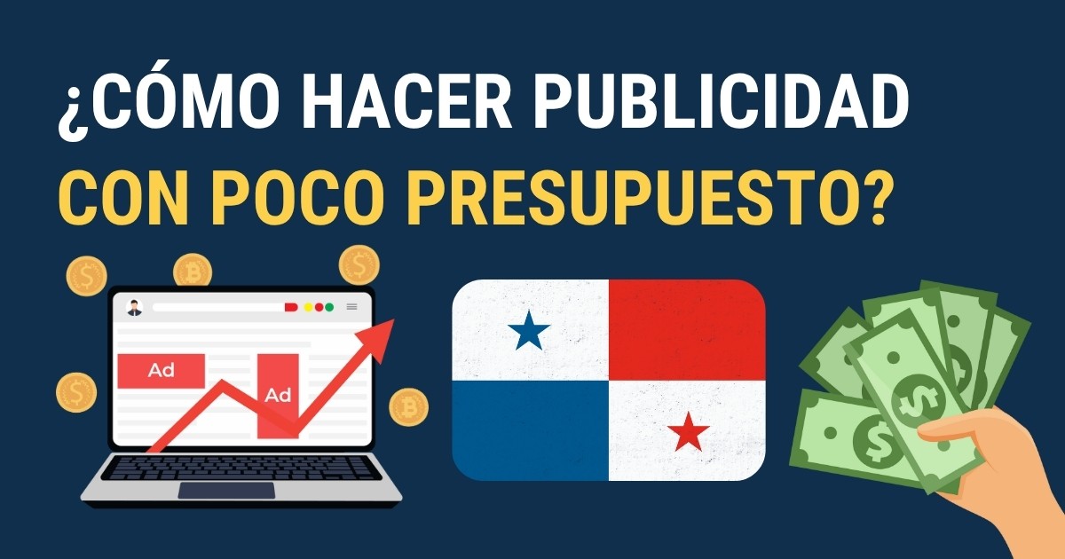 Portada del artículo cómo hacer publicidad con poco presupuesto en Panamá, con ilustraciones de anuncios digitales, dinero y la bandera panameña