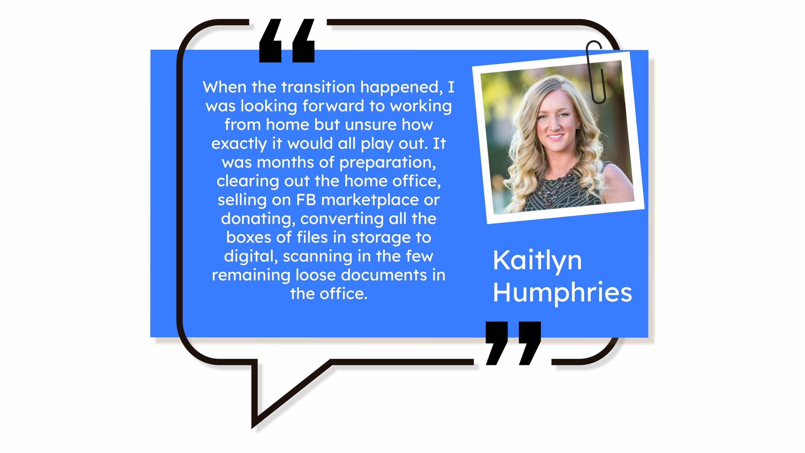 Kaitlyn Operating From Home Quote