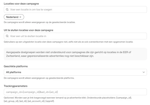 Scherm met locaties Nederland, EER-melding over aangepaste doelgroepen, platforms en trackingparameters