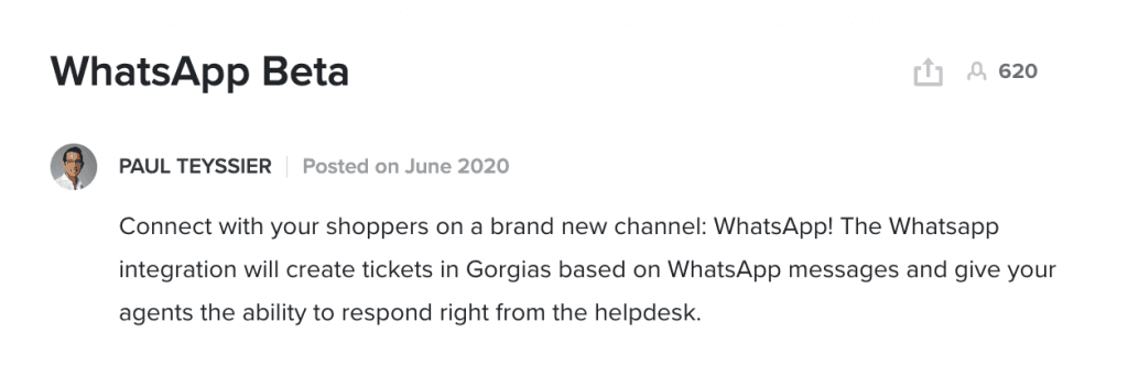 Gorgias roadmap post 'WhatsApp Beta' by Paul Teyssier from June 2020 with 620 votes