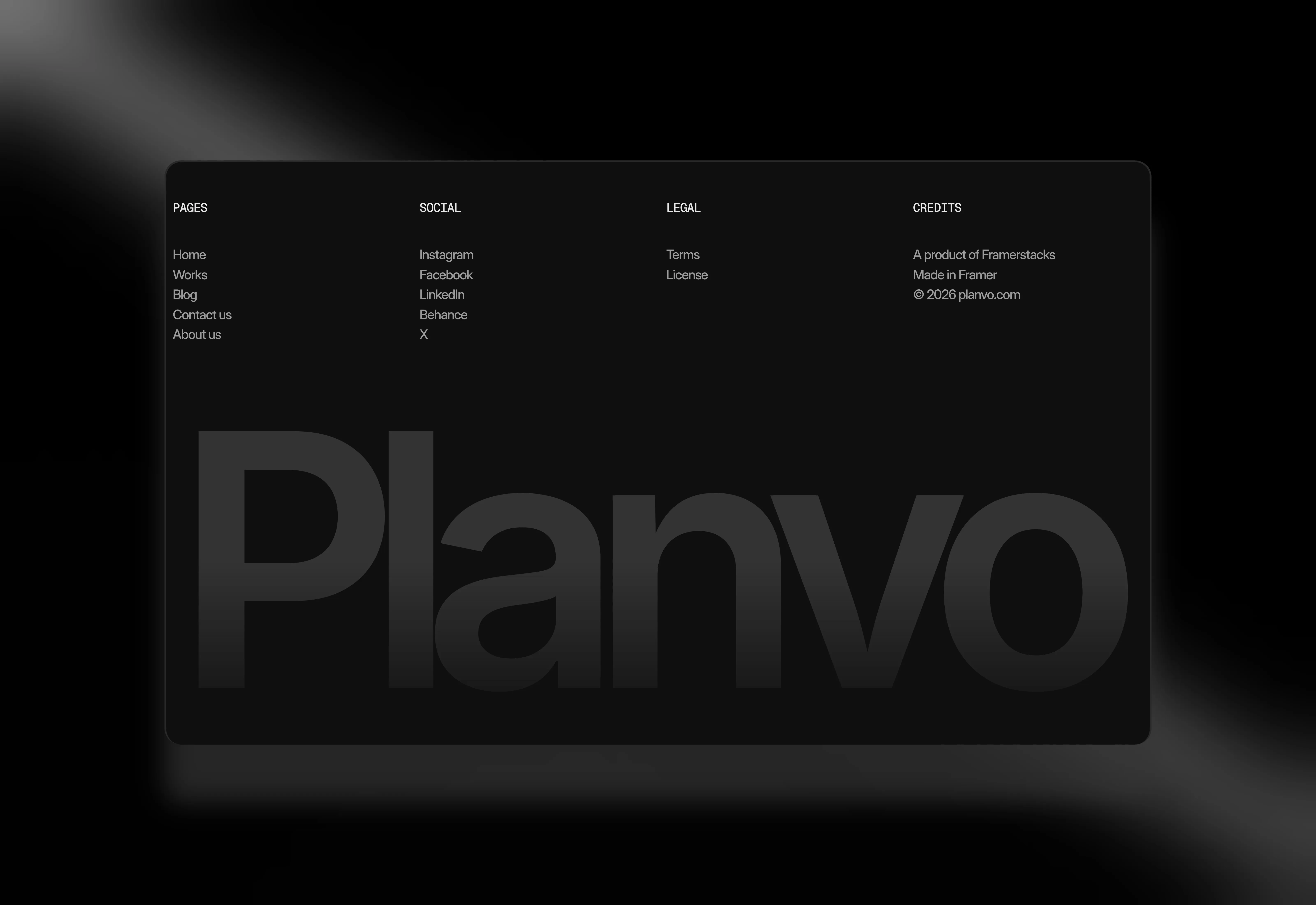A dark themed minimal and bold style footer section designed in Framer with large brand text typography. The UI optimized for large screens.