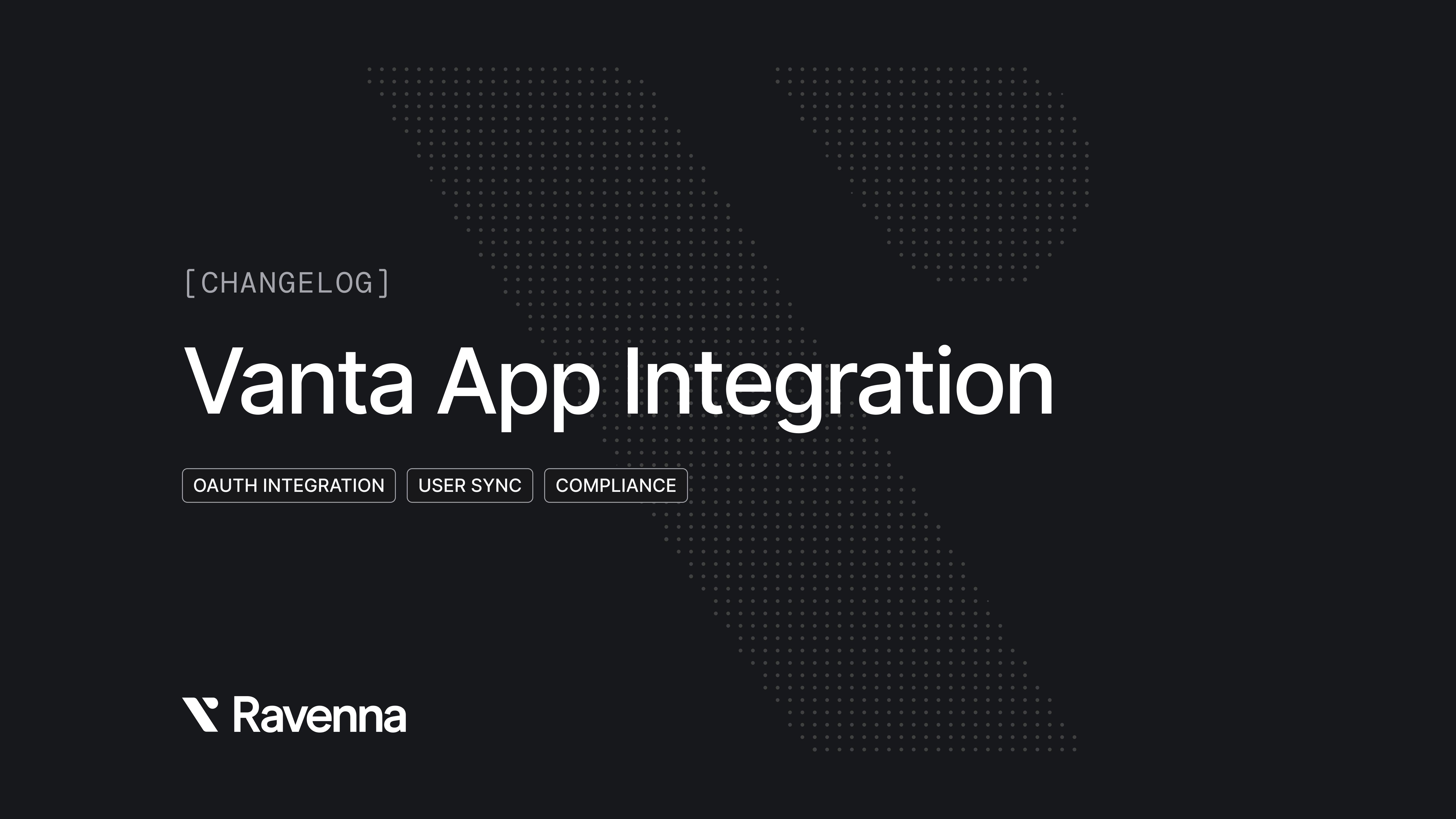 Vanta App Integration - Ravenna Product Update