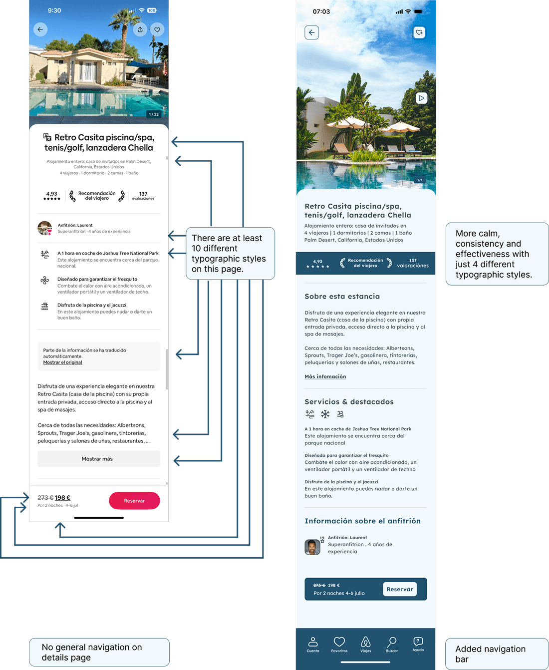Comparison between an original and improved app detail page layout for a vacation rental listing showing excessive typographic styles and lack of general navigation on the original, versus more consistent, calm design with an added navigation bar in the improvement.