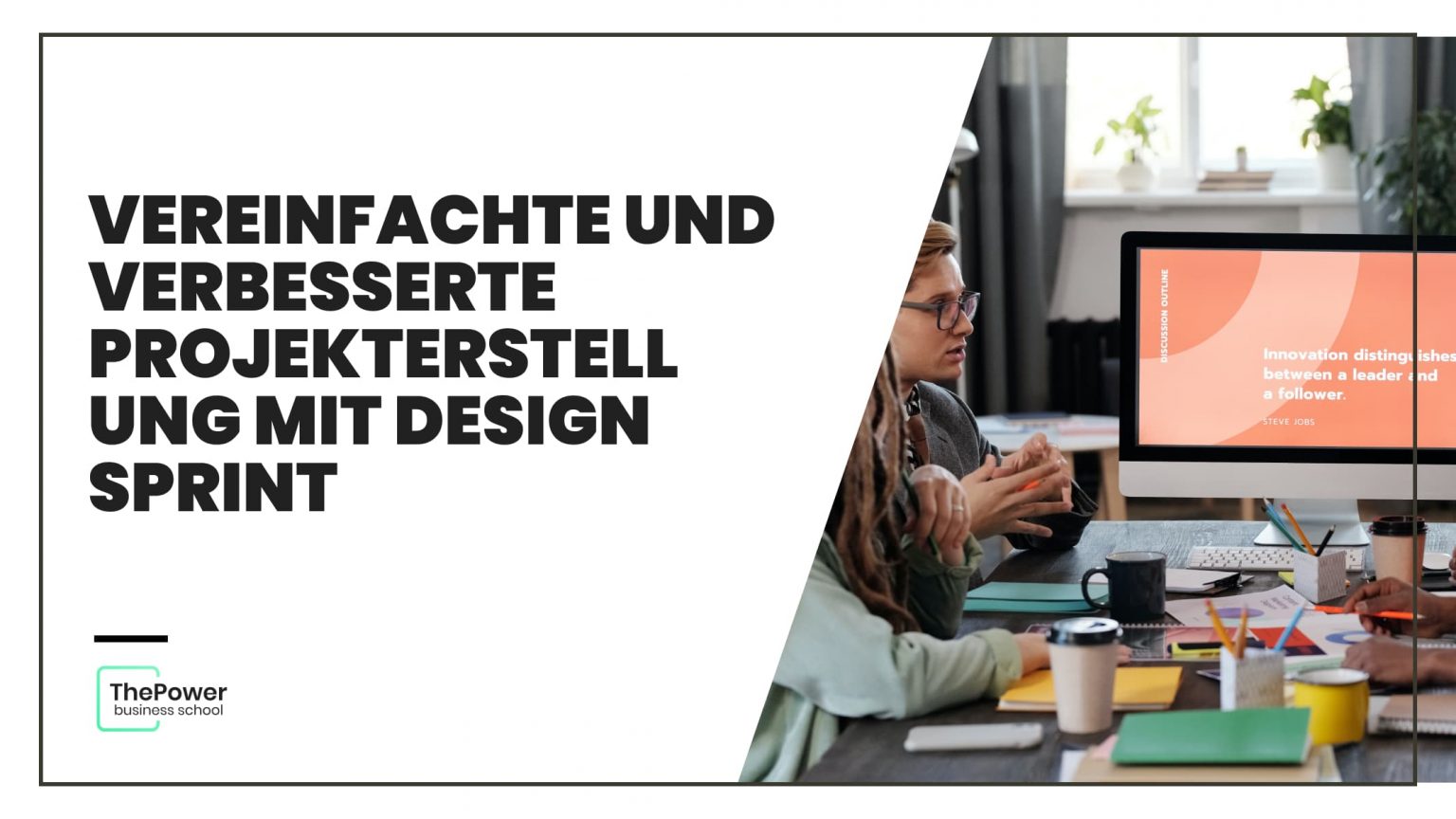 Vereinfachte und verbesserte Projekterstellung mit Design Sprint