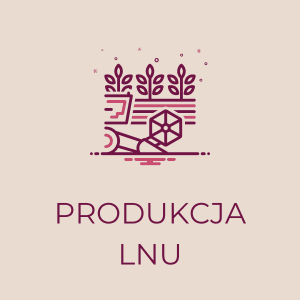 Ilustracja procesu produkcji lnu z roślinami i kołem zębatym, oznaczona napisem 'Produkcja lnu'.