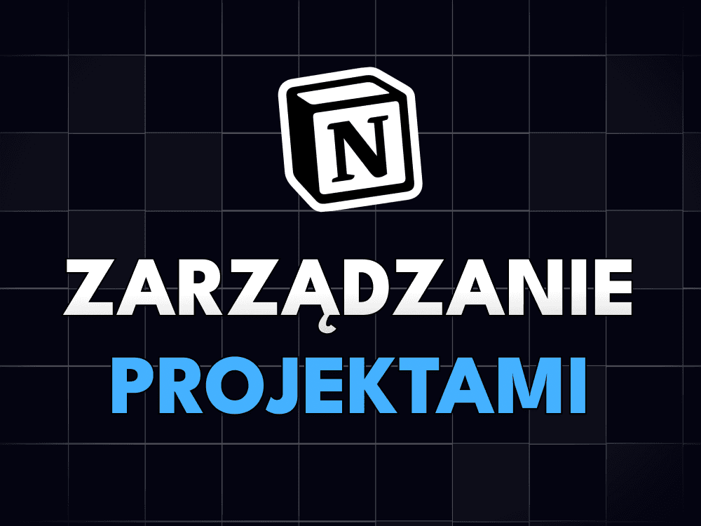 Zarządzanie projektami w Notion