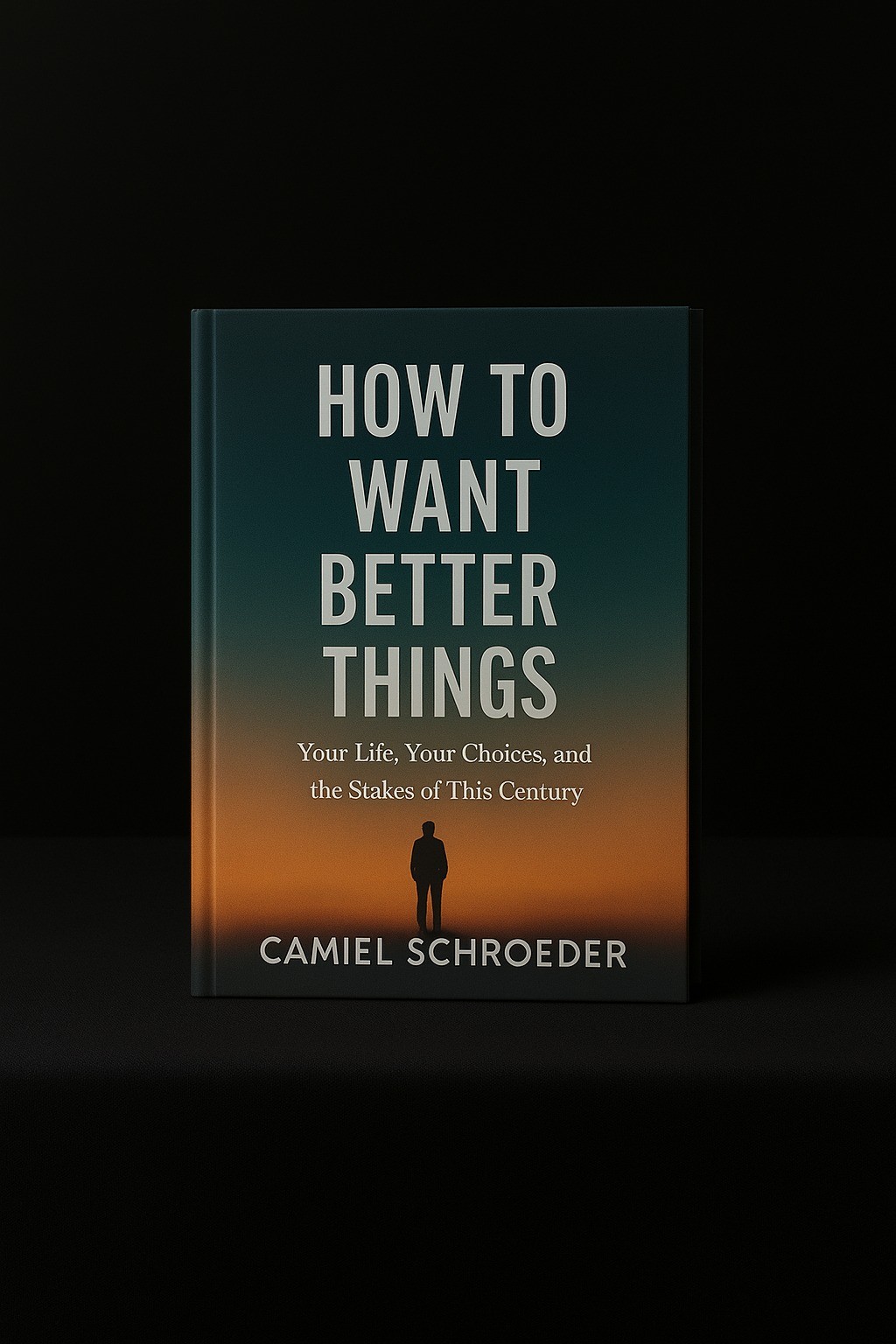 Cover of the book How to Want Better Things — a guide to meaningful careers, ethical ambition, and Effective Altruism.