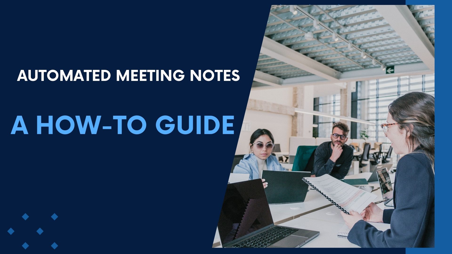 Maximizing Efficiency with Automated Meeting Notes: A How-To Guide ...