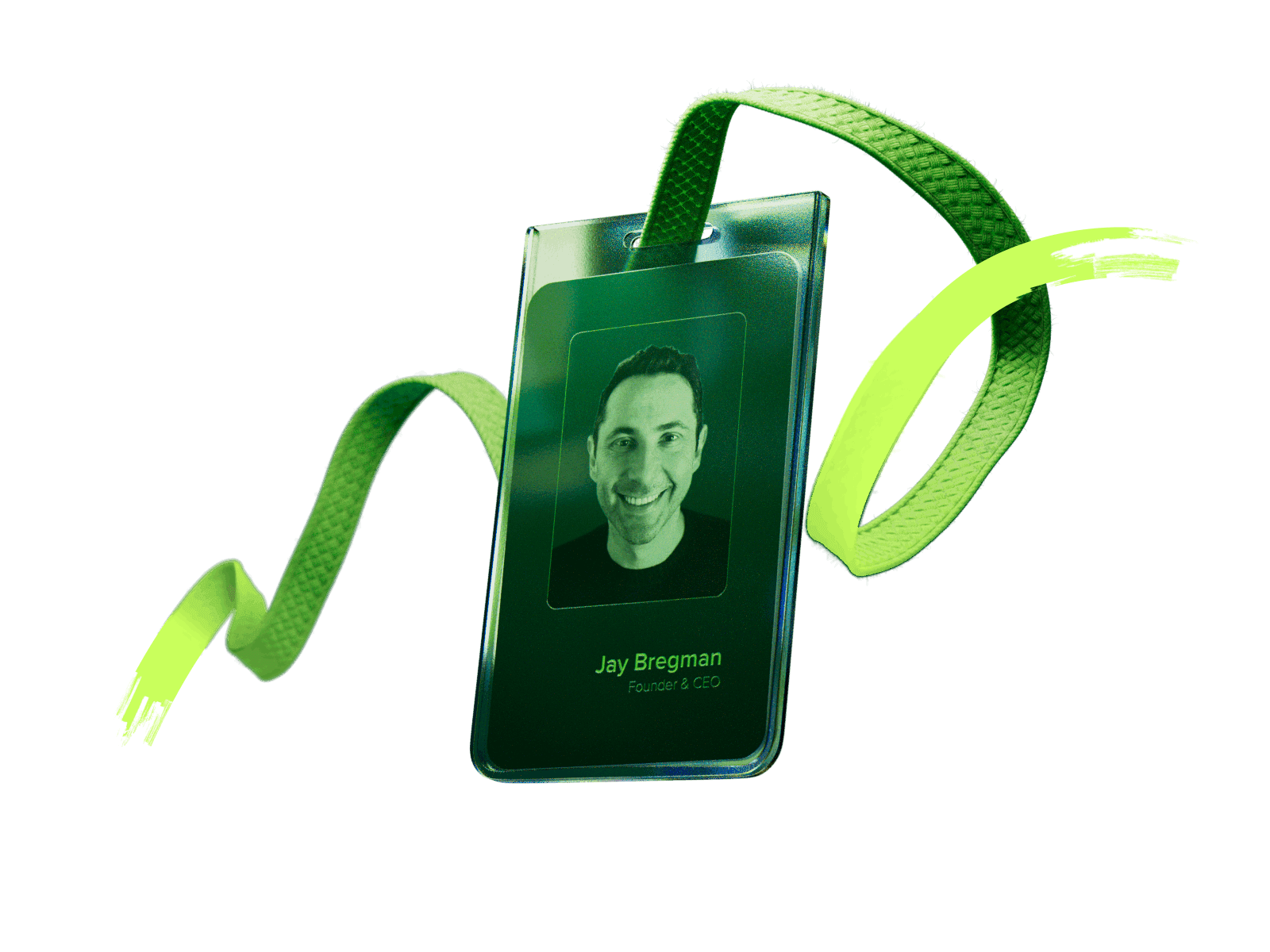 Green employee ID badge with a woven green lanyard, featuring a black-and-white headshot of a smiling man and the text “Jay Bregman, Founder & CEO” on a light background.