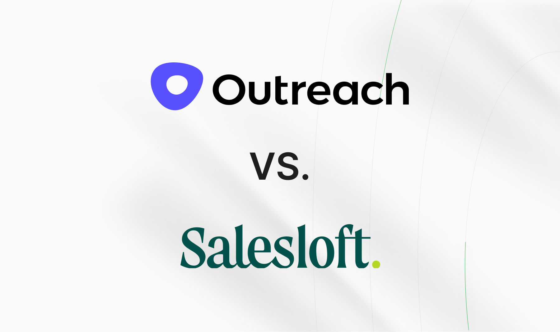 Outreach vs SalesLoft