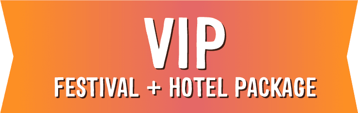 VIP Festival & Hotel Package