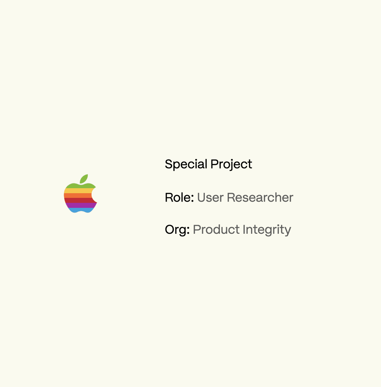 Special Project — Product Integrity, User Researcher
