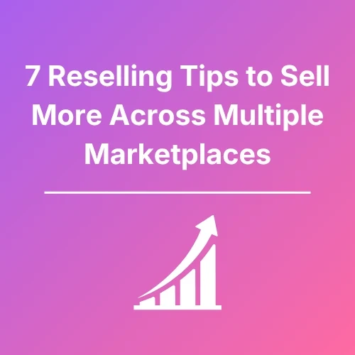 Reselling tips - Featured