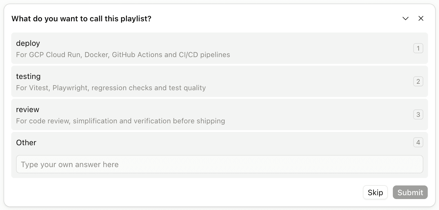 Question panel: What do you want to call this playlist? Suggested names are deploy, testing and review, each described by what it is for, plus a field to type your own.