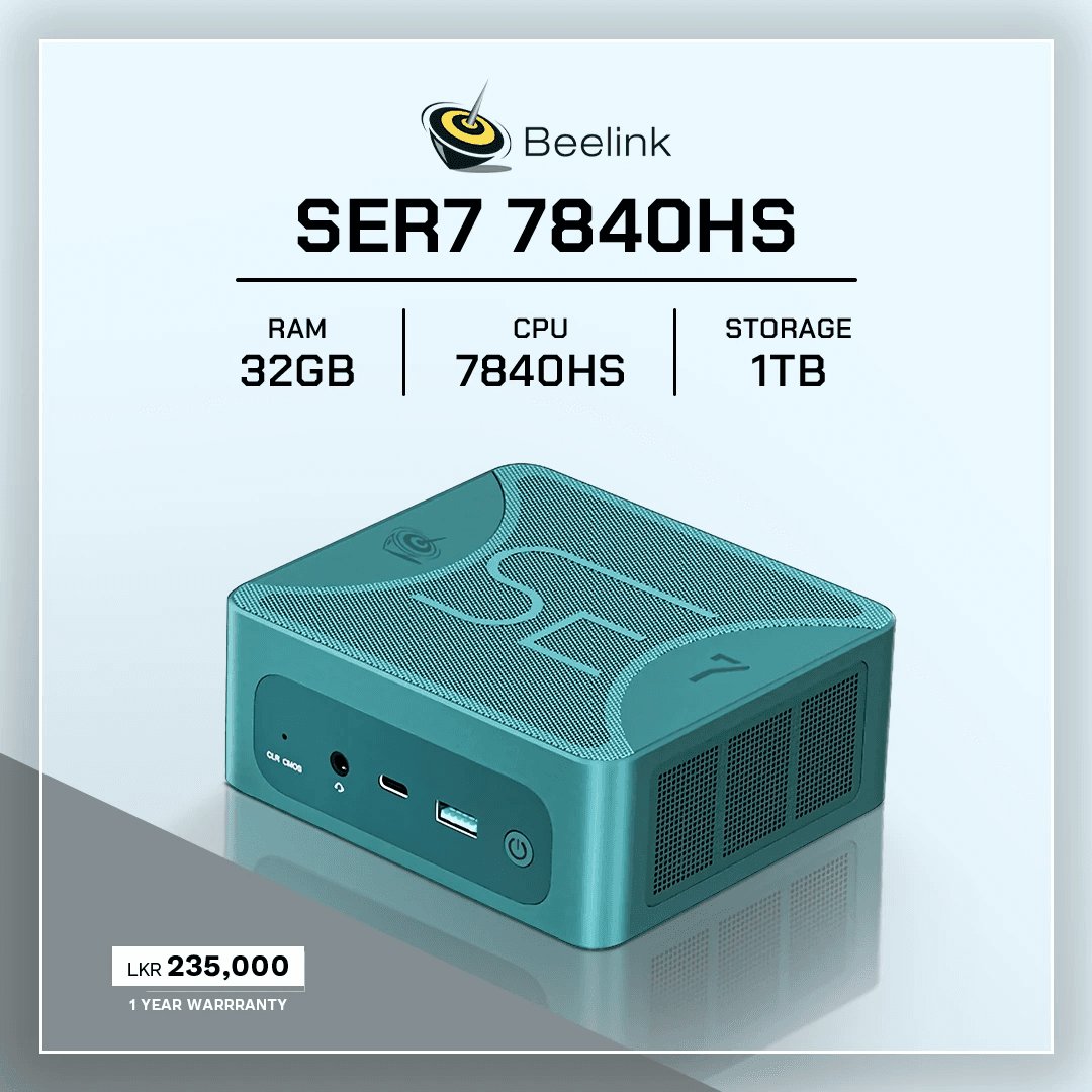 The image shows a teal Beelink SER7 7840HS mini PC, featuring 32GB RAM, a 7840HS CPU, and 1TB storage, priced at LKR 235,000 with a 1-year warranty, displayed on a light gray background.