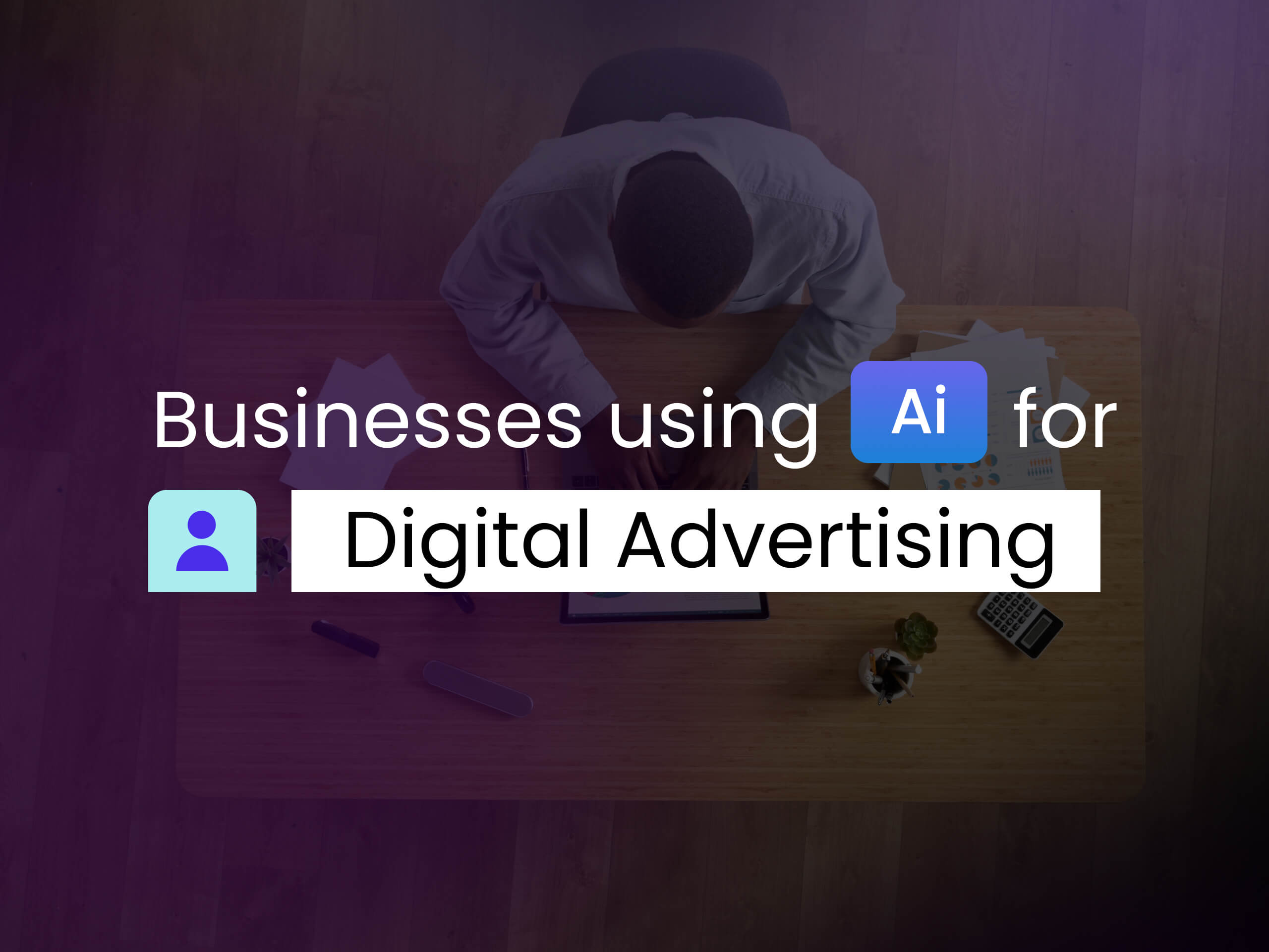 AI digital advertising