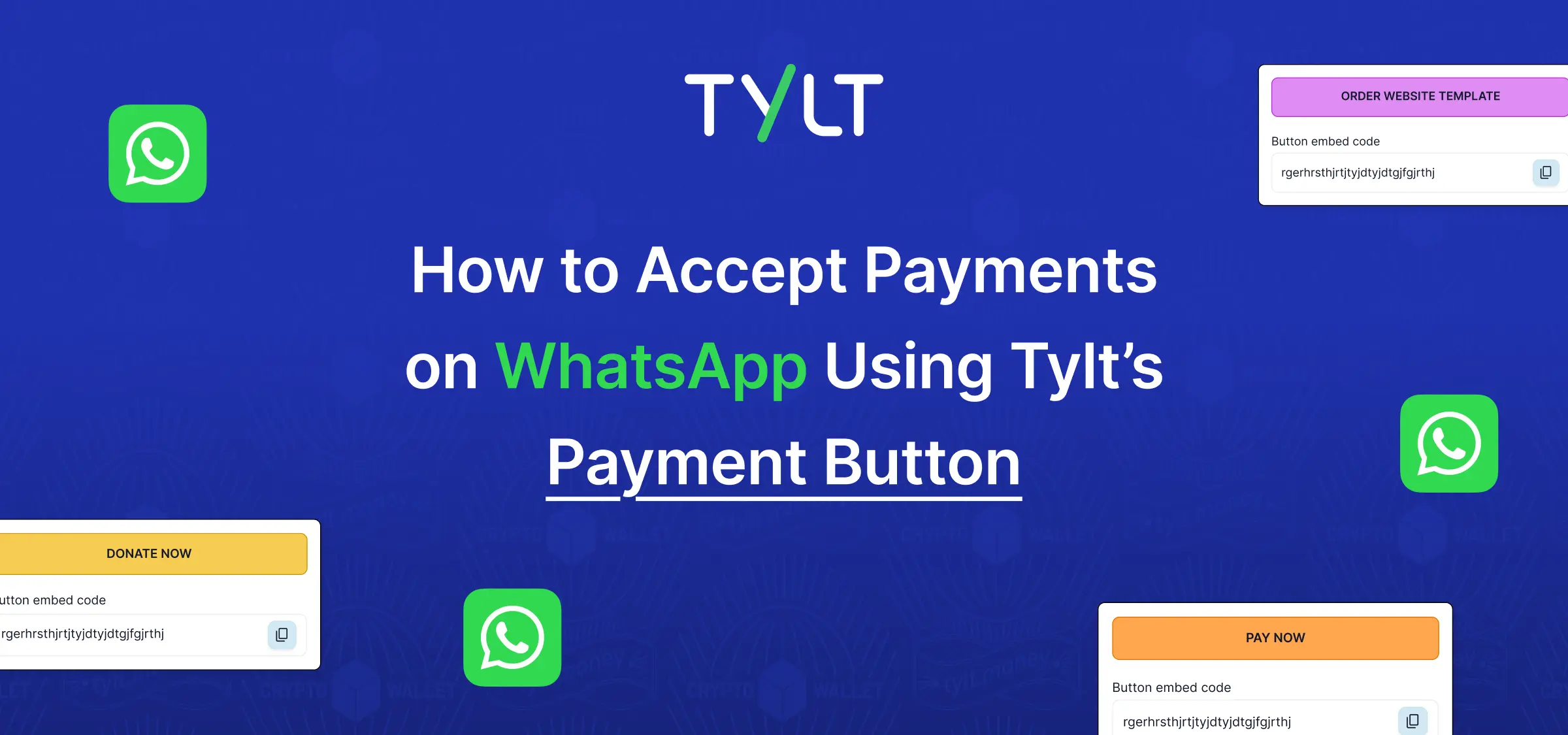 How to Accept Payments on WhatsApp Using Tylt’s Payment Button