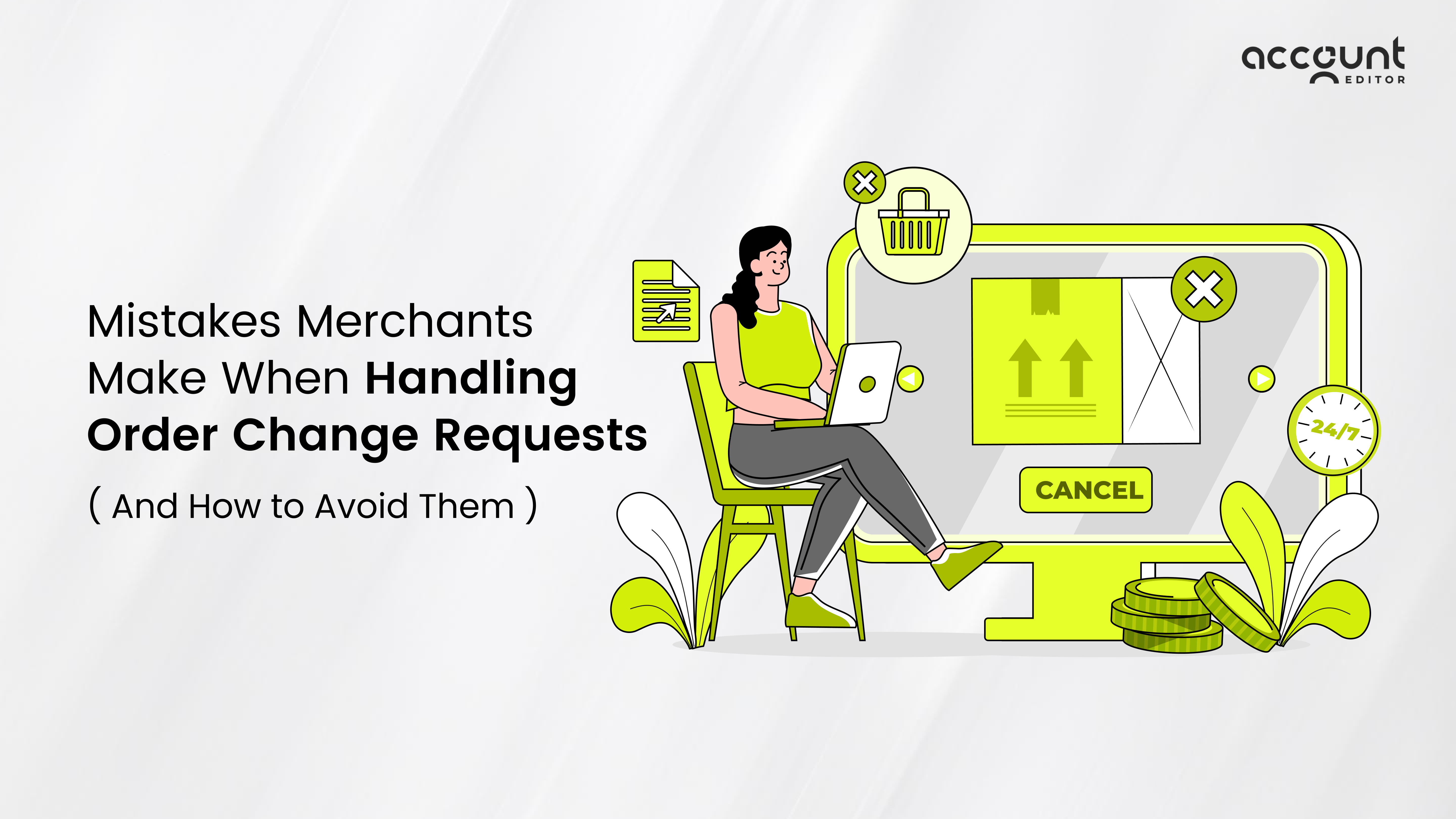 Illustration showing common Shopify order handling mistakes and how merchants can avoid order change and cancellation issues. 