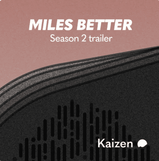 mile better podcast screen