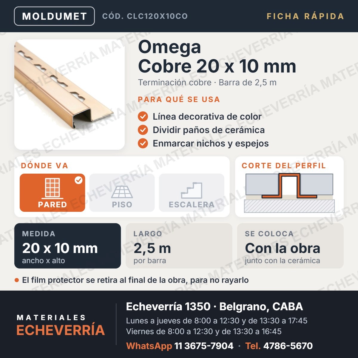 Ficha rápida del perfil omega cobre de 20 x 10 mm: para qué sirve, medida, largo y dónde va. Materiales Echeverría, Echeverría 1350, Belgrano.