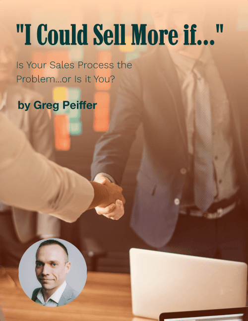 Greg Peiffer Sales Coach free resource