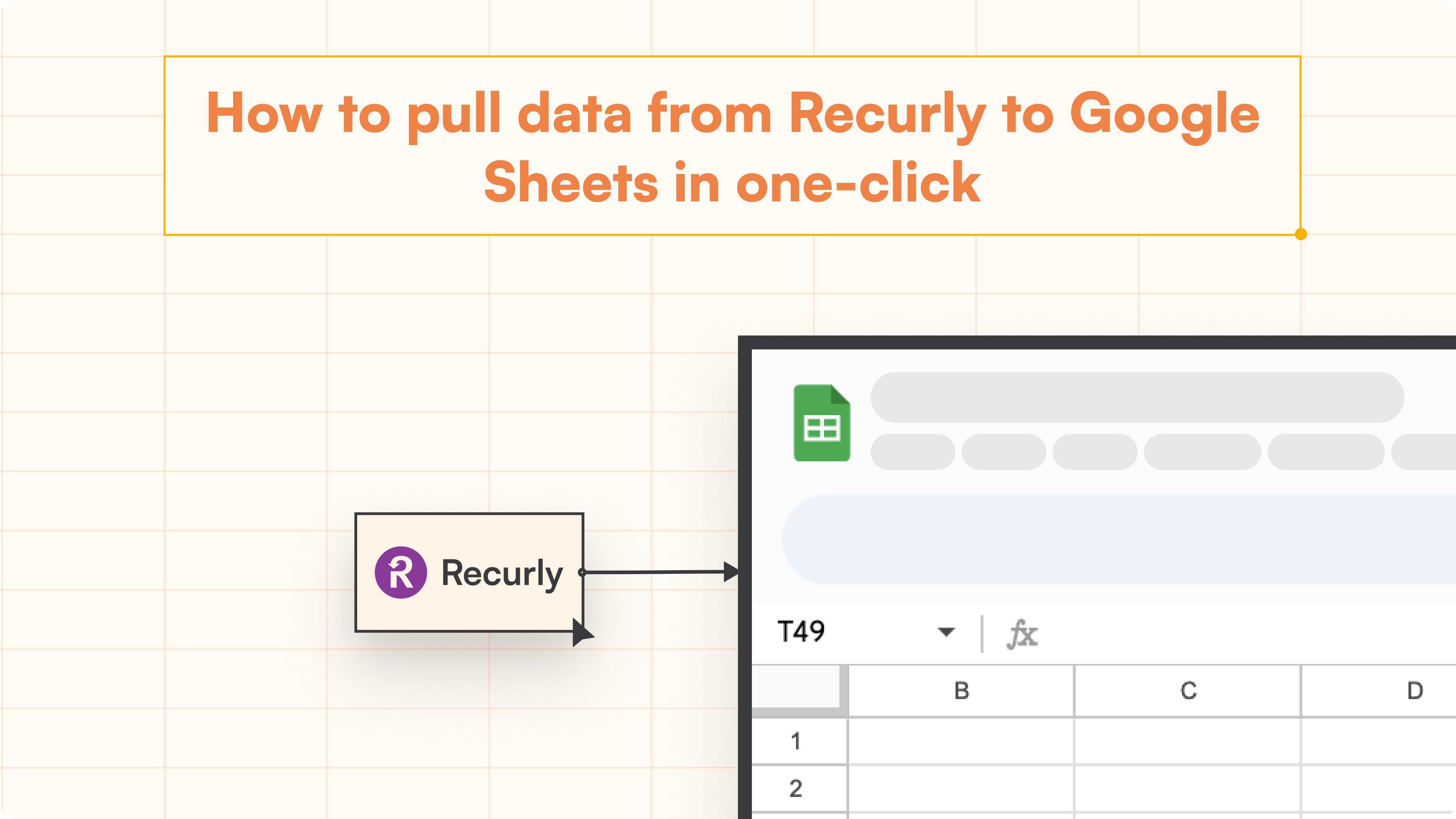 How to connect Recurly to Google sheets