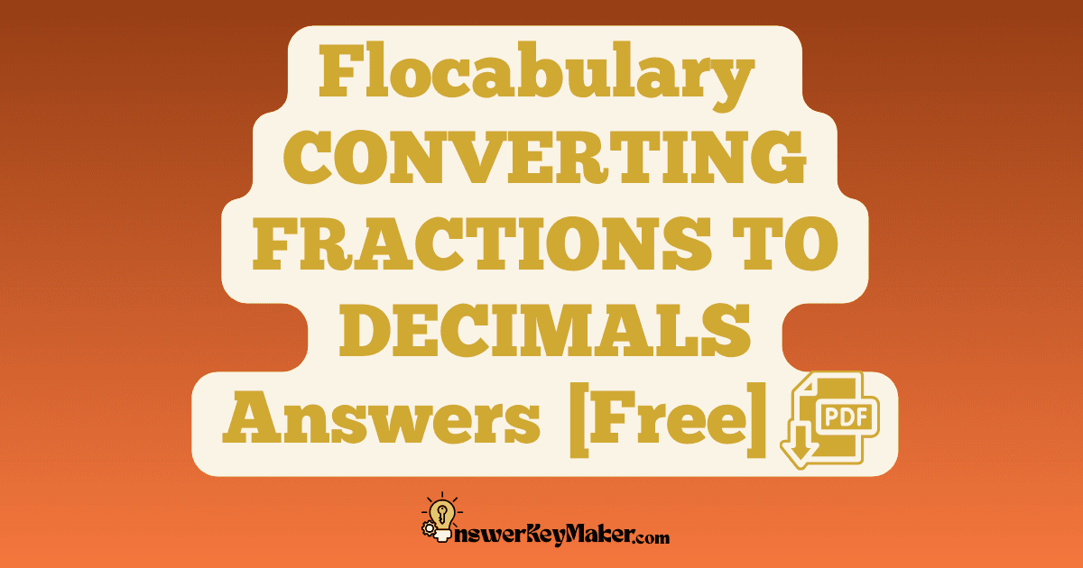 Flocabulary CONVERTING FRACTIONS TO DECIMALS Quiz Read & Respond Answer Key PDF