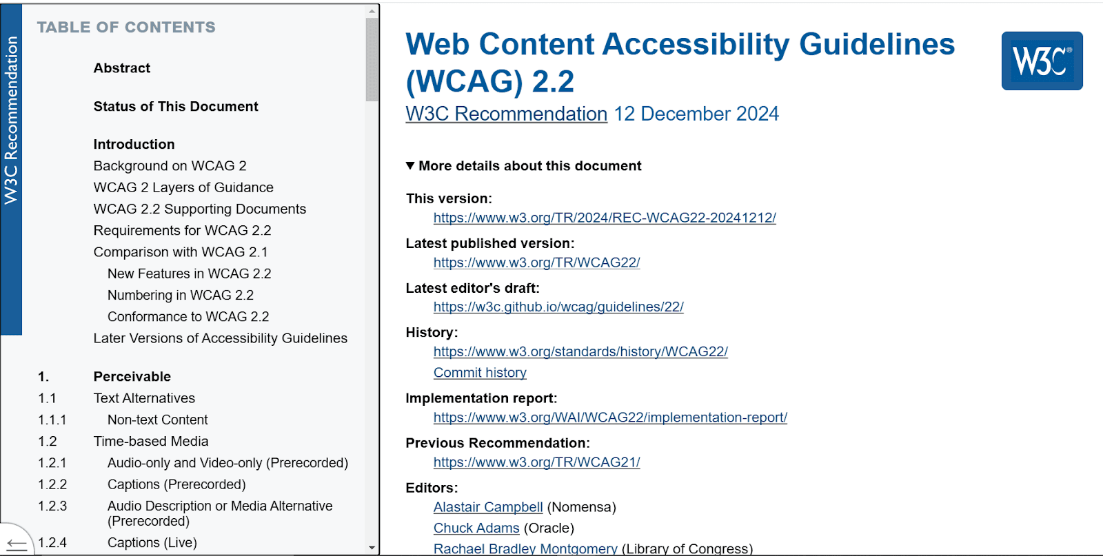 The WCAG outlines the accessibility standards for modern web pages