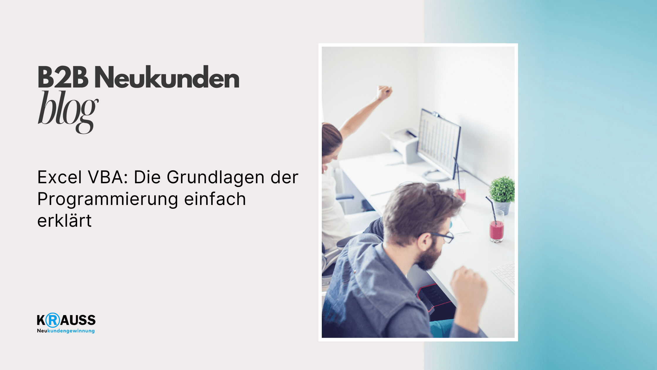 Excel VBA: Die Grundlagen der Programmierung einfach erklärt