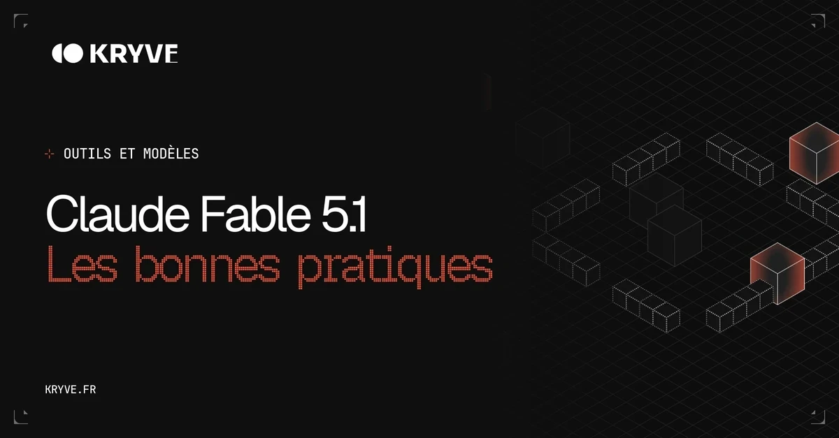 Claude Fable 5.1 — Les bonnes pratiques