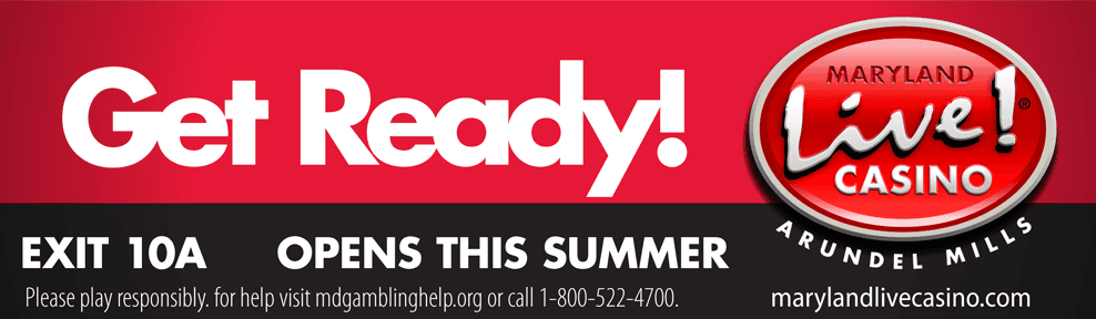 Get Ready Maryland Live! Casino Billboard