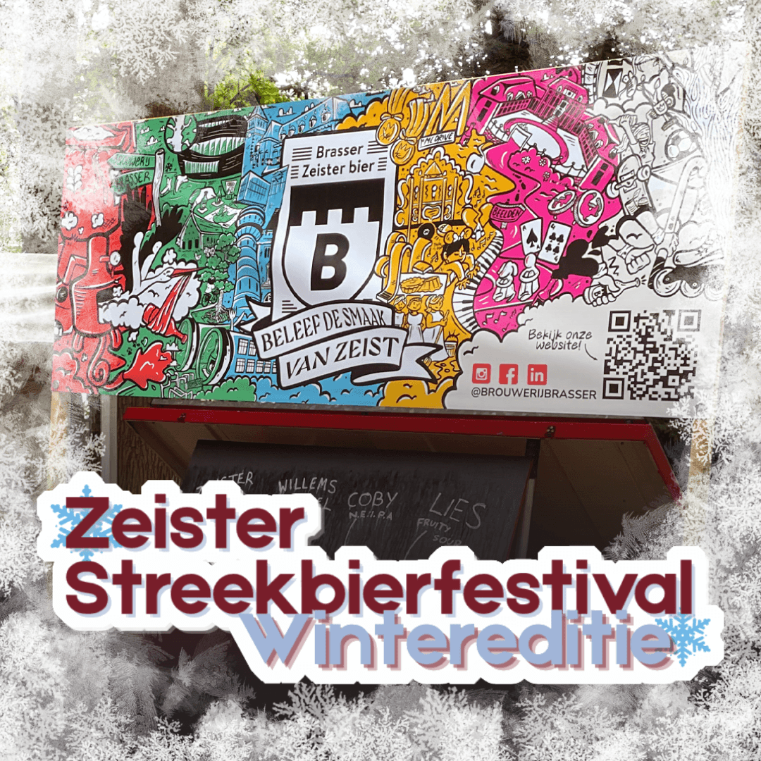 Wintereditie Streekbierfestival Zeist!