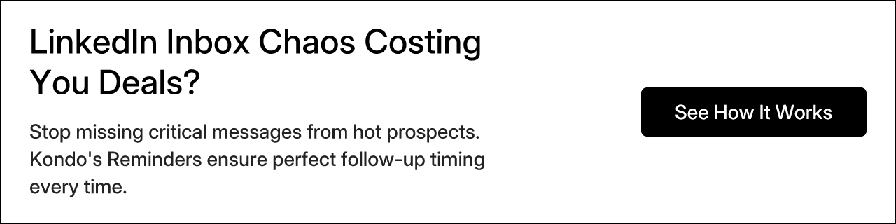 LinkedIn Inbox Chaos Costing You Deals?