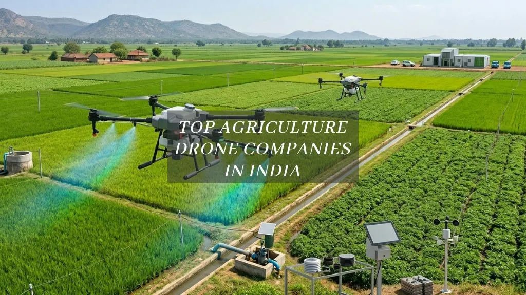 Top Agriculture Drone Companies in India