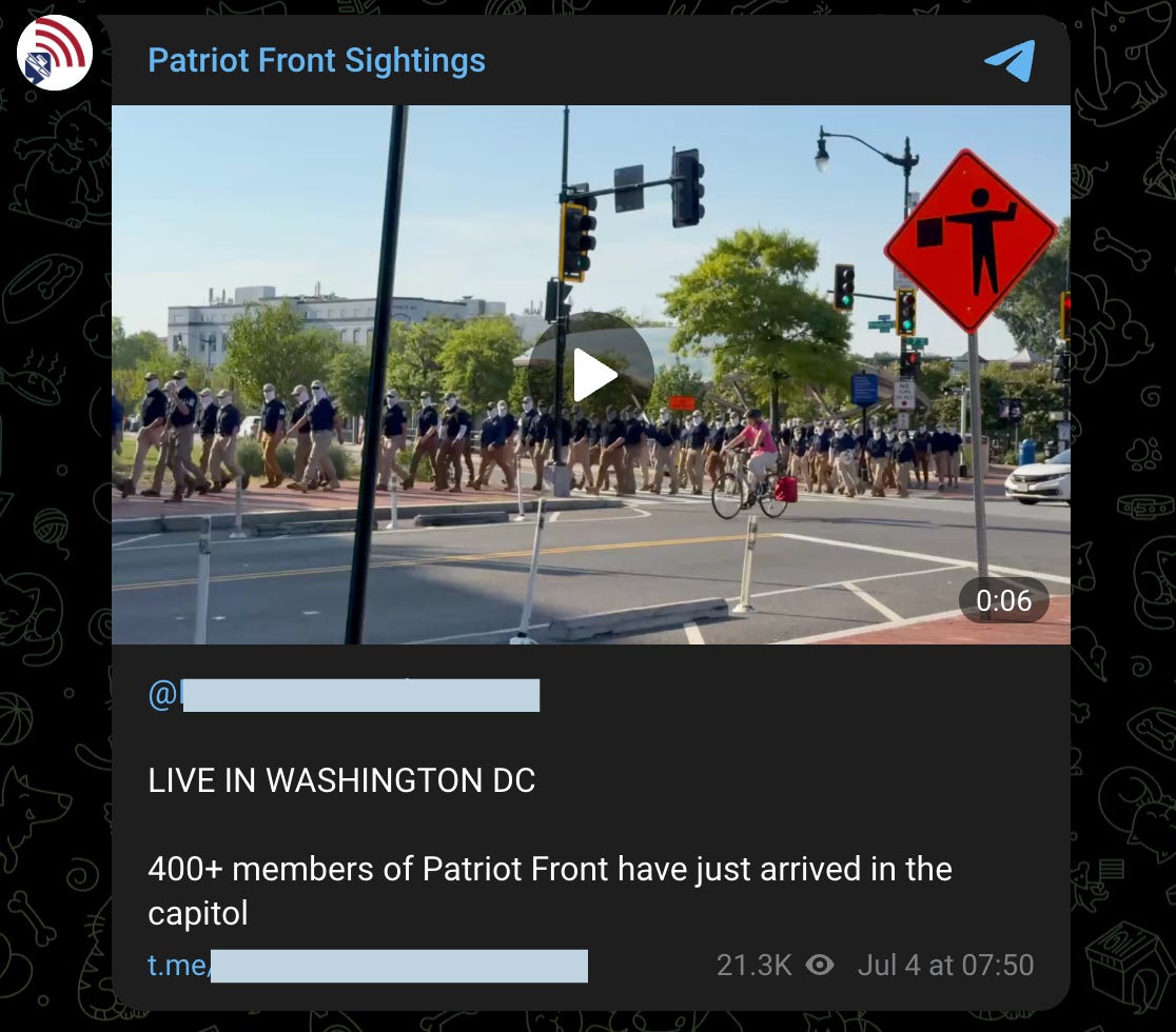 A July 4 post shared by “Patriot Front Sightings” on Telegram – and reshared by 14 channels affiliated with active clubs – features a six-second clip of Patriot Front members marching in Washington, D.C., during an unannounced Independence Day demonstration.