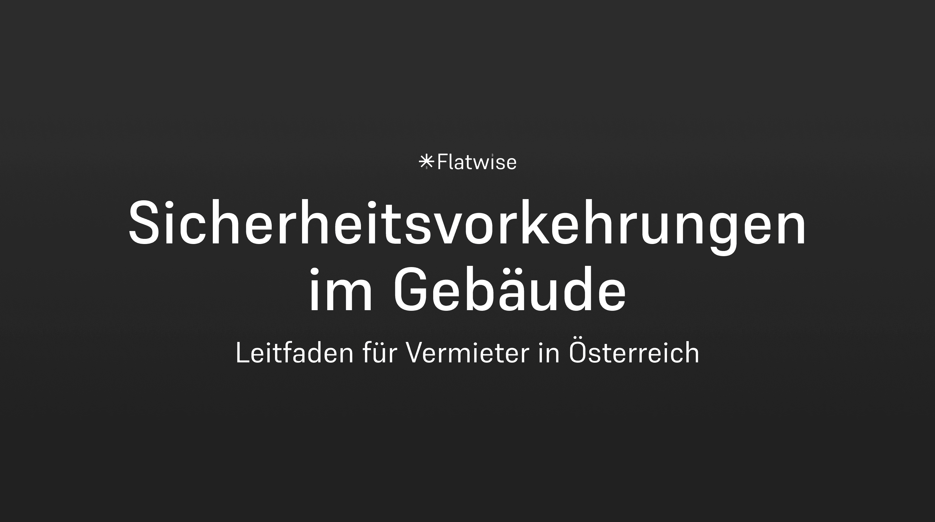 Leitfaden für Vermieter in Österreich