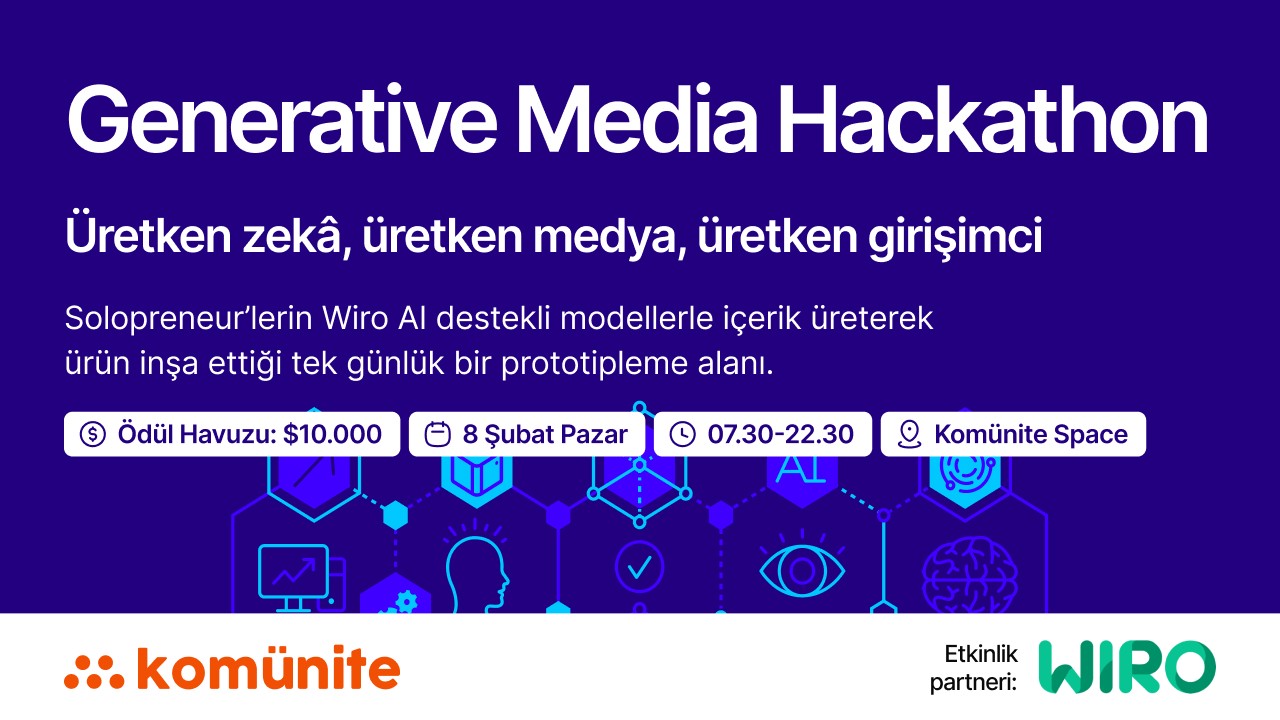 Generative Media Hackathon — Görsel ve video modelleriyle “tek seferlik içerik”ten “tekrar eden üretim hattı”na geçin.
