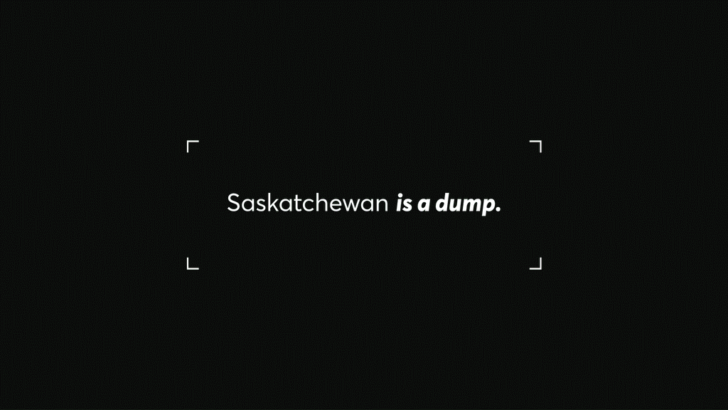 Actually Saskatchewan