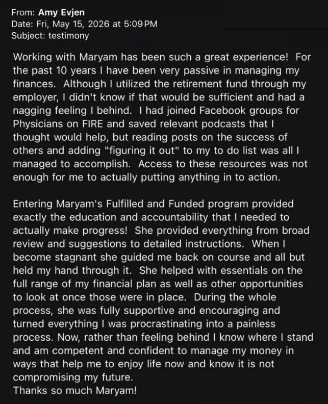 Client testimonial message about the Fulfilled & Funded program