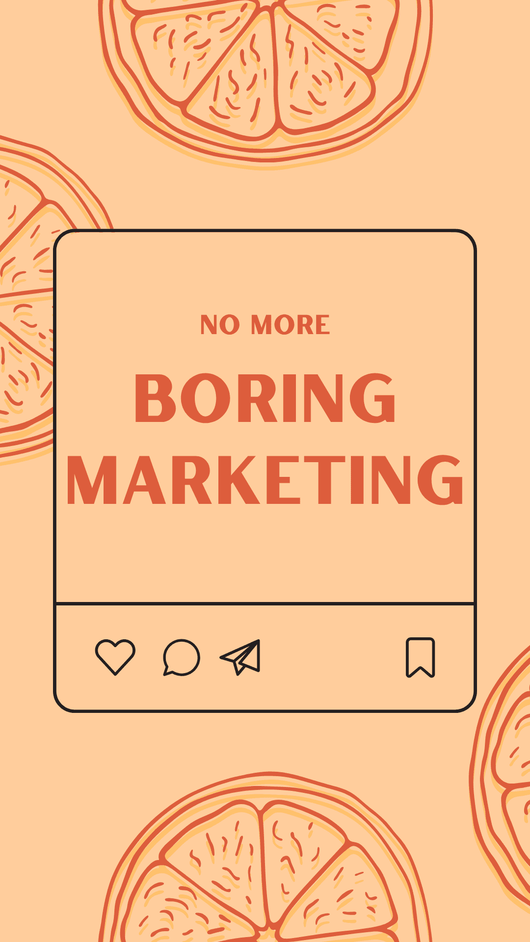 Stylised Instagram post graphic that says No More Boring Marketing on a peach background