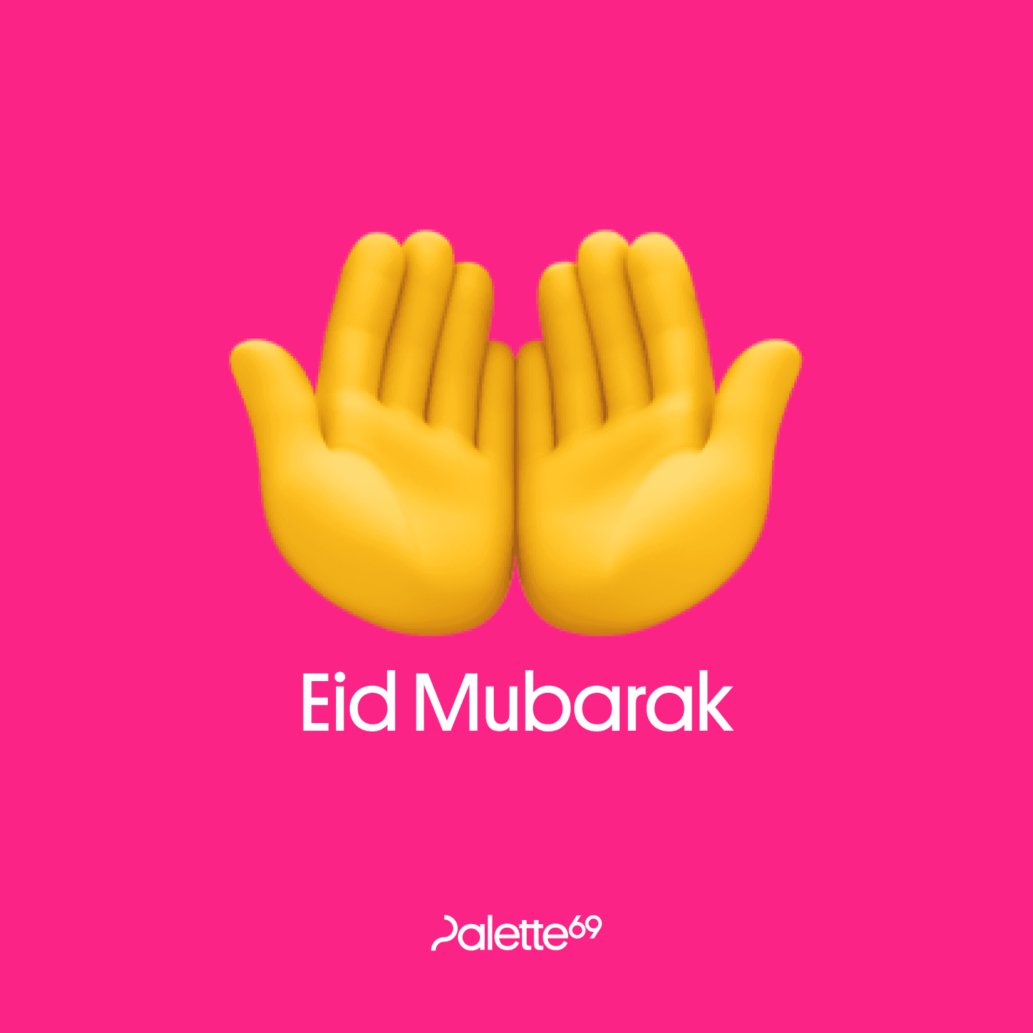 Yellow hands facing up on a pink background with the text "Eid Mubarak" below.