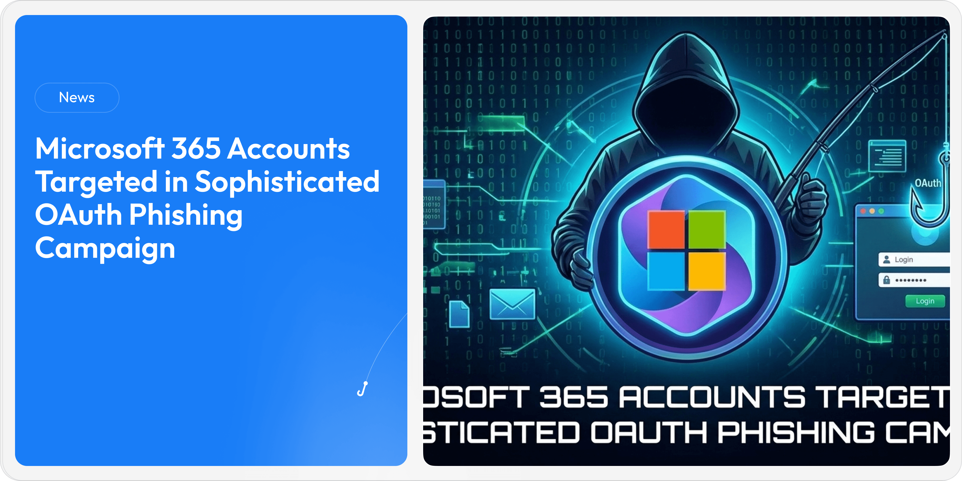 Microsoft 365 Accounts Targeted in Sophisticated OAuth Phishing Campaign