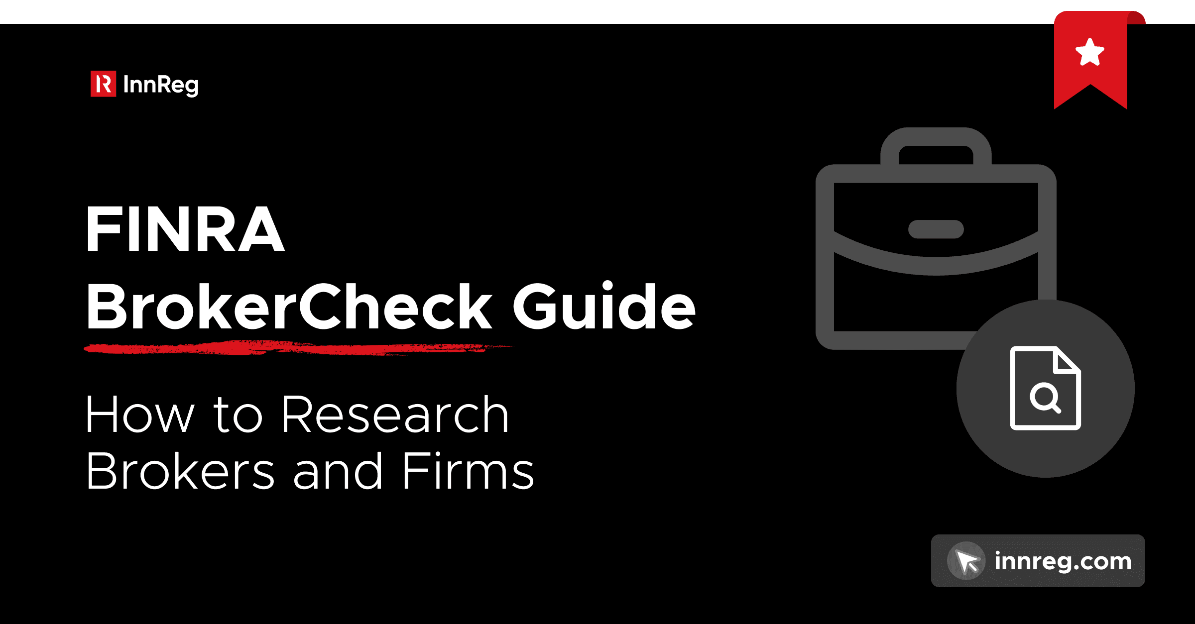 FINRA BrokerCheck Guide