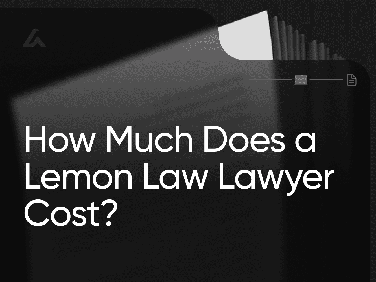 How Much Does a Lemon Law Lawyer Cost? 