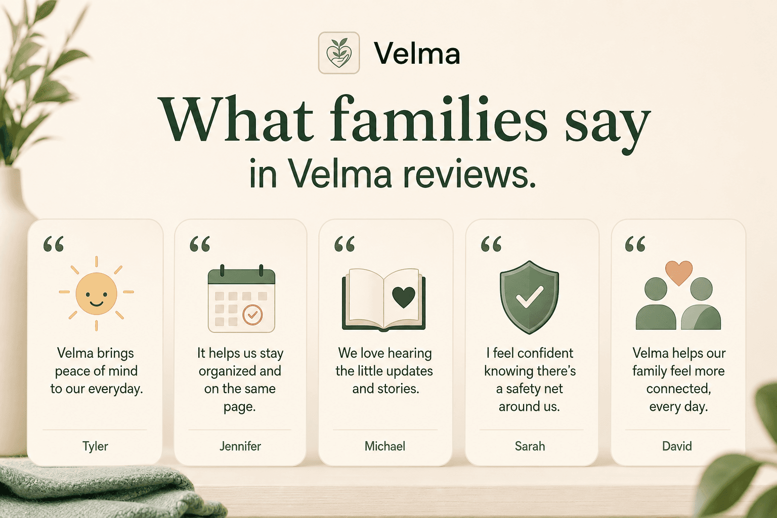 This image features a set of positive family reviews about Velma, highlighting key benefits such as peace of mind, organization, story updates, safety, and family connection. The design includes five testimonial cards, each with an icon and a quote from different family members, emphasizing how Velma supports everyday family well-being and communication.