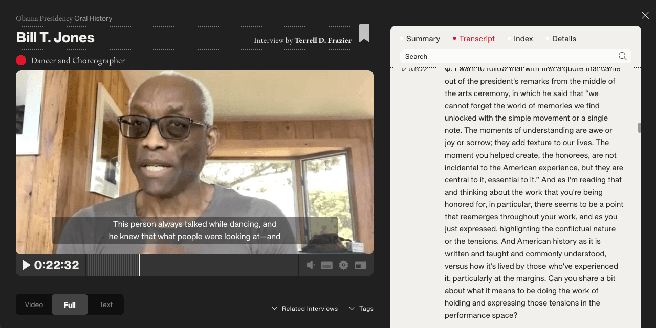A screenshot of a video interview interface showing a man identified as Bill T. Jones, Dancer and Choreographer, from the Obama Presidency Oral History project. A transcript panel is visible on the right side of the screen.